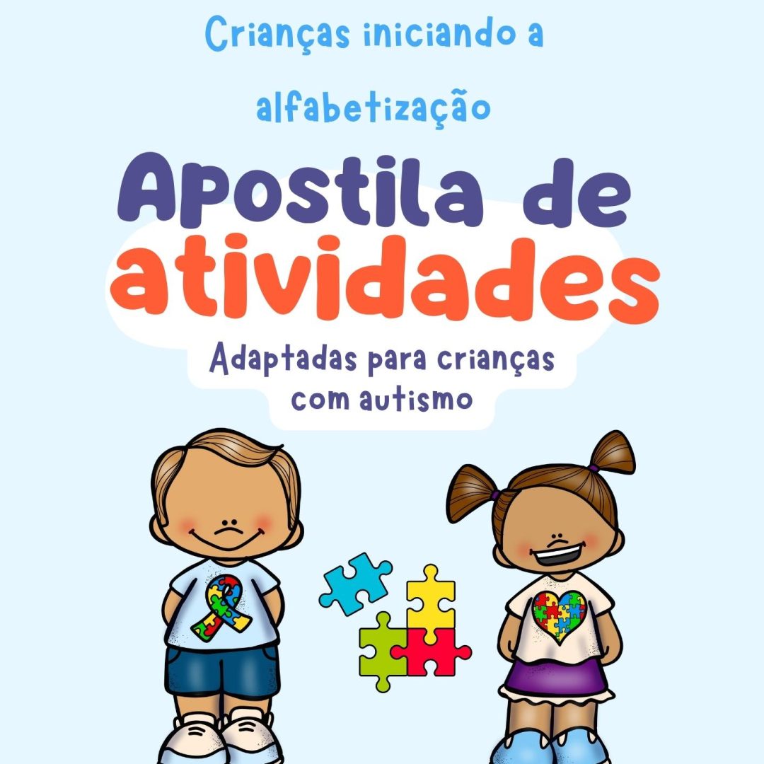 Apostila de Atividades Adaptadas para Crianças com Autismo